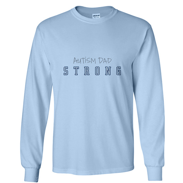 Autism Dad Strong Long Sleeve 1